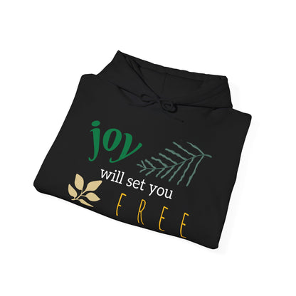 Comfy Joy Will Set You Free Hoodie